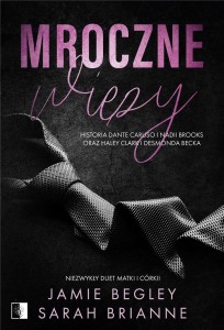 MROCZNE WIĘZY, SARAH BRIANNE, JAMIE BEGLEY