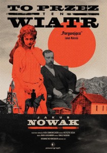 TO PRZEZ TEN WIATR, JAKUB NOWAK