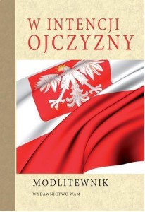 MODLITEWNIK. W INTENCJI OJCZYZNY, PRACA ZBIOROWA