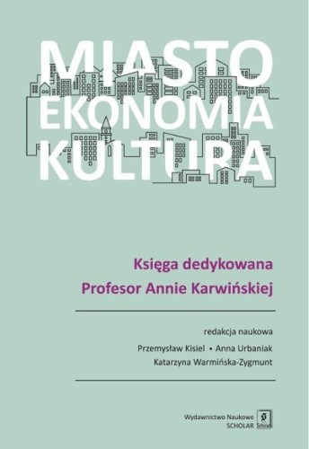 Miasto, ekonomia, kultura, praca zbiorowa