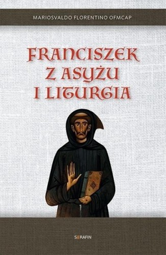 Franciszek z Asyżu i liturgia
