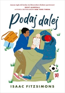PODAJ DALEJ, ISAAC FITZSIMONS