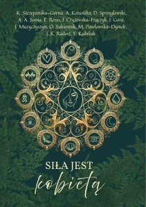 SIŁA JEST KOBIETĄ, PRACA ZBIOROWA