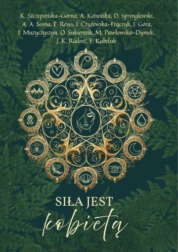 Siła jest kobietą, praca zbiorowa