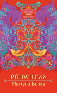 PODWILCZE, MARTYNA BUNDA