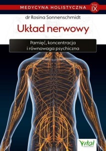 MEDYCYNA HOLISTYCZNA T.9 UKŁAD NERWOWY