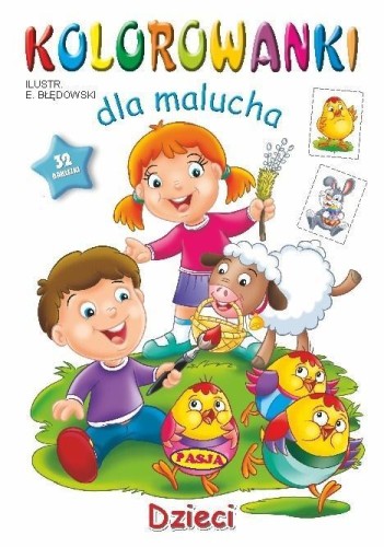 Kolorowanki dla malucha. Dzieci, Błędowski, Ernest