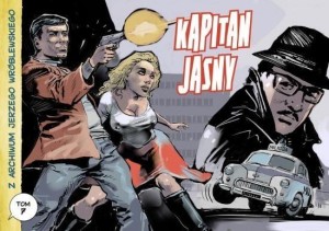 Z ARCHIWUM JERZEGO WRÓBLEWSKIEGO T.7 KAPITAN JASNY