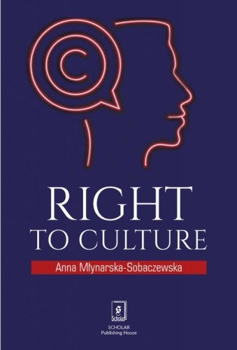 Right to Culture, Anna Młynarska-Sobaczewska