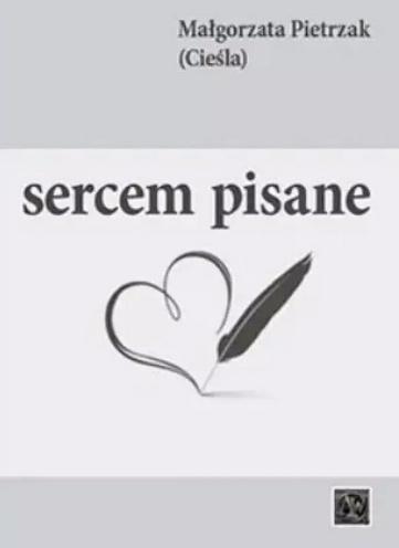Sercem pisane, Małgorzata Pietrzak