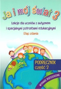 JA I MÓJ ŚWIAT 3 PODRĘCZNIK CZ.2 WYD. ROZSZERZONE