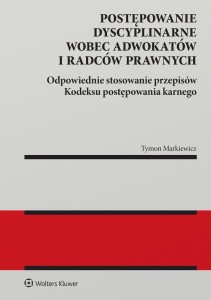POSTĘPOWANIE DYSCYPLINARNE WOBEC ADWOKATÓW..