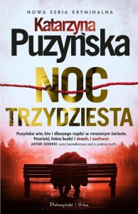 NOC TRZYDZIESTA, KATARZYNA PUZYŃSKA