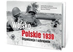 WOJSKO POLSKIE 1939. ORGANIZACJA I UZBROJENIE W.2