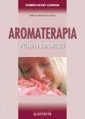 AROMATERAPIA. PYTANIA I ODPOWIEDZI