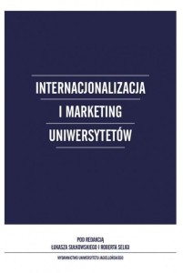 INTERNACJONALIZACJA I MARKETING UNIWERSYTETÓW