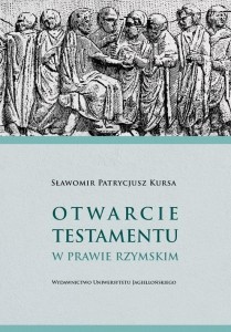 OTWARCIE TESTAMENTU W PRAWIE RZYMSKIM