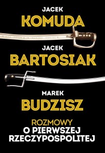 ROZMOWY O PIERWSZEJ RZECZYPOSPOLITEJ
