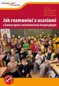 JAK ROZMAWIAĆ Z UCZNIAMI O KOŃCU ŻYCIA...