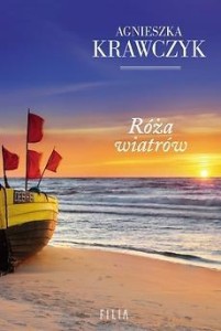 RÓŻA WIATRÓW, AGNIESZKA KRAWCZYK