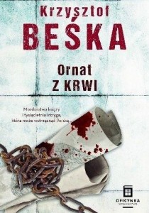 ORNAT Z KRWI, KRZYSZTOF BEŚKA