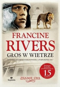 ZNAMIĘ LWA T.1 GŁOS W WIETRZE, FRANCINE RIVERS