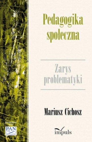 Pedagogika społeczna, Mariusz Cichosz