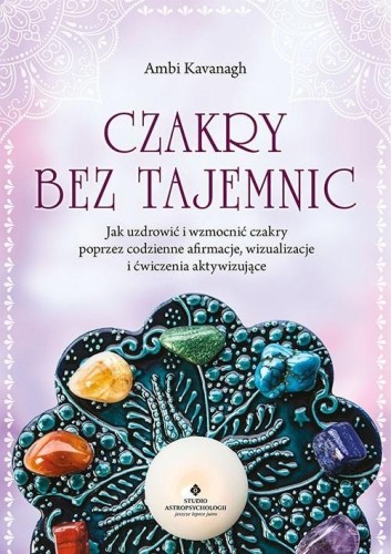 Czakry bez tajemnic, Ambi Kavanagh