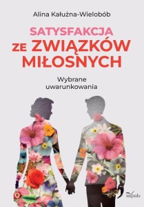 SATYSFAKCJA ZE ZWIĄZKÓW MIŁOSNYCH