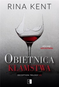 OBIETNICA KŁAMSTWA, RINA KENT
