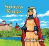 DLA PRZEDSZKOLAKA. ŚWIĘTA KINGA