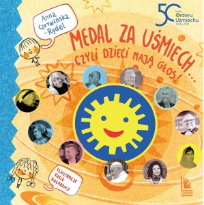MEDAL ZA UŚMIECH... CZYLI DZIECI MAJĄ GŁOS