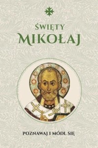 ŚWIĘTY MIKOŁAJ MODLITEWNIK, MICHAŁ BARANOWSKI