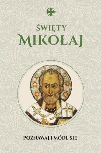 Święty Mikołaj Modlitewnik, Michał Baranowski