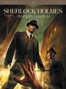 SHERLOCK HOLMES I WAMPIRY LONDYNU T.1 ZEW KRWI