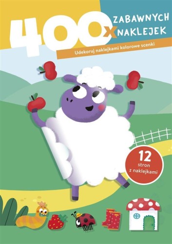 400 zabawnych naklejek. Owieczka, praca zbiorowa