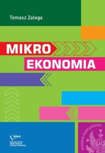 MIKROEKONOMIA, TOMASZ ZALEGA