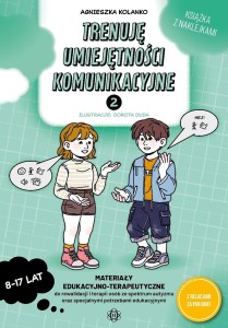 TRENUJĘ UMIEJĘTNOŚCI KOMUNIKACYJNE 2