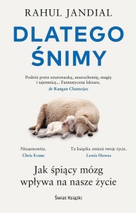 DLATEGO ŚNIMY. JAK ŚPIĄCY MÓZG WPŁYWA NA NASZE ŻYC
