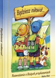 BĘDZIESZ MIŁOWAŁ..., HALINA BŁAŻ, ALICJA RYBICKA