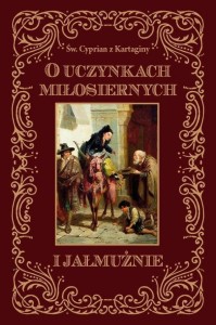 O UCZYNKACH MIŁOSIERNYCH I JAŁMUŻNIE