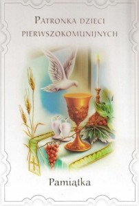 PATRONKA DZIECI PIERWSZOKOMUNIJNYCH, PAMIĄTKA