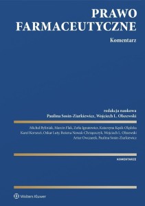 PRAWO FARMACEUTYCZNE. KOMENTARZ, PRACA ZBIOROWA