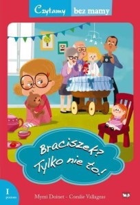 CZYTAMY BEZ MAMY - BRACISZEK? TYLKO NIE TO!
