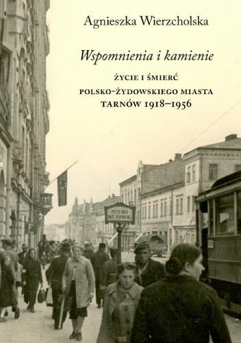 Wspomnienia i kamienie, Agnieszka Wierzcholska