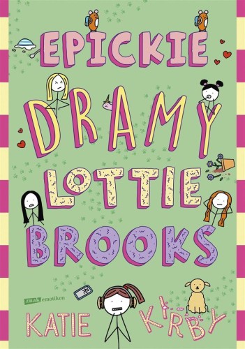 Epickie dramy Lottie Brooks, Katie Kirby