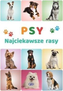 PSY. NAJCIEKAWSZE RASY, PRACA ZBIOROWA