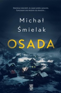 OSADA, MICHAŁ ŚMIELAK