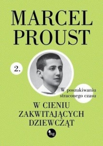 W CIENIU ZAKWITAJĄCYCH DZIEWCZĄT, MARCEL PROUST