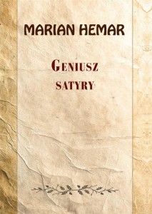 GENIUSZ SATYRY. WYBÓR WIERSZY Z LAT 19621972